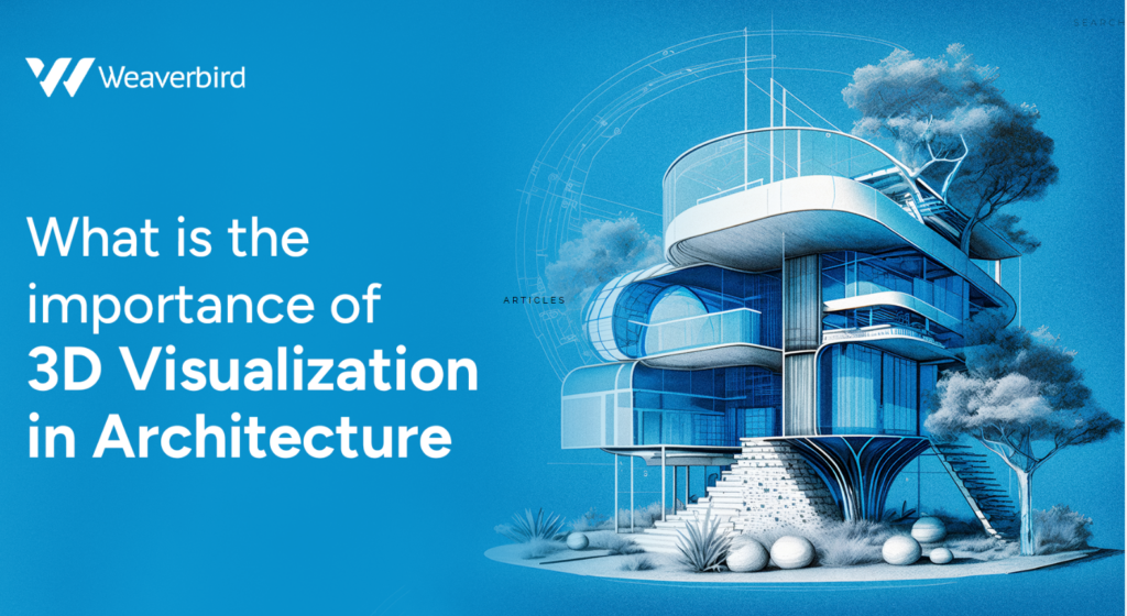 What Is the Importance of 3D Visualization in Architecture? A Complete Guide (2026) blog4