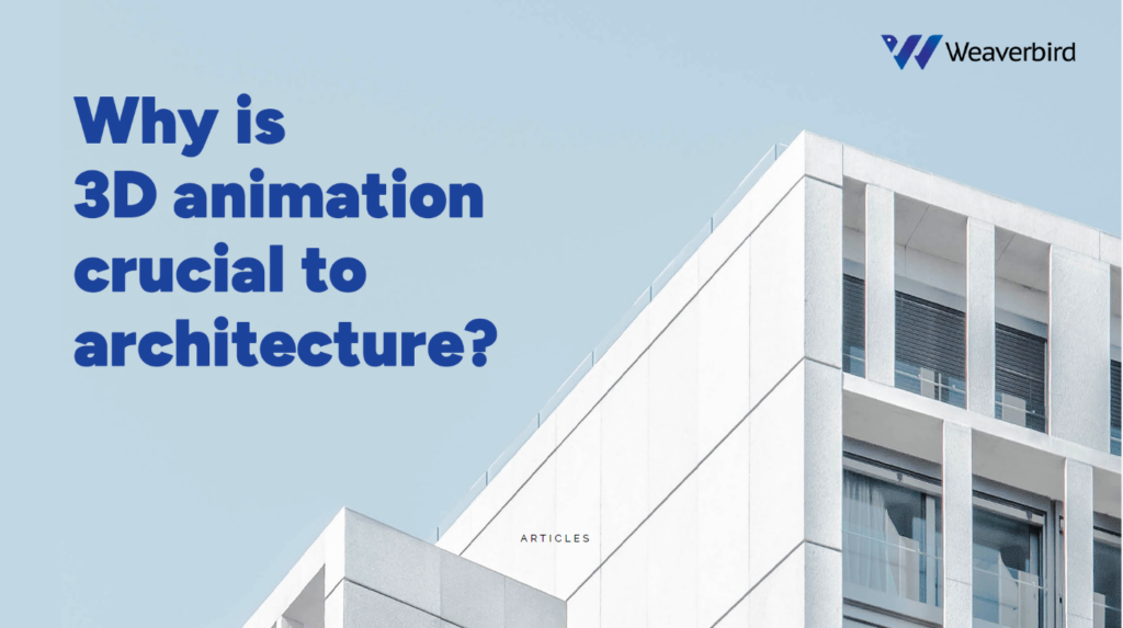 Why Is 3D Animation in Architecture Crucial for Modern Design? (Complete Guide 2026) blog5